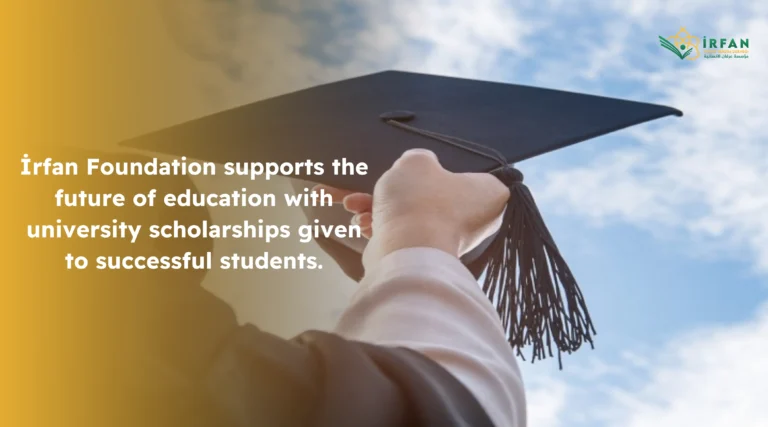 İrfan Foundation supports the future of education with university scholarships given to successful students.